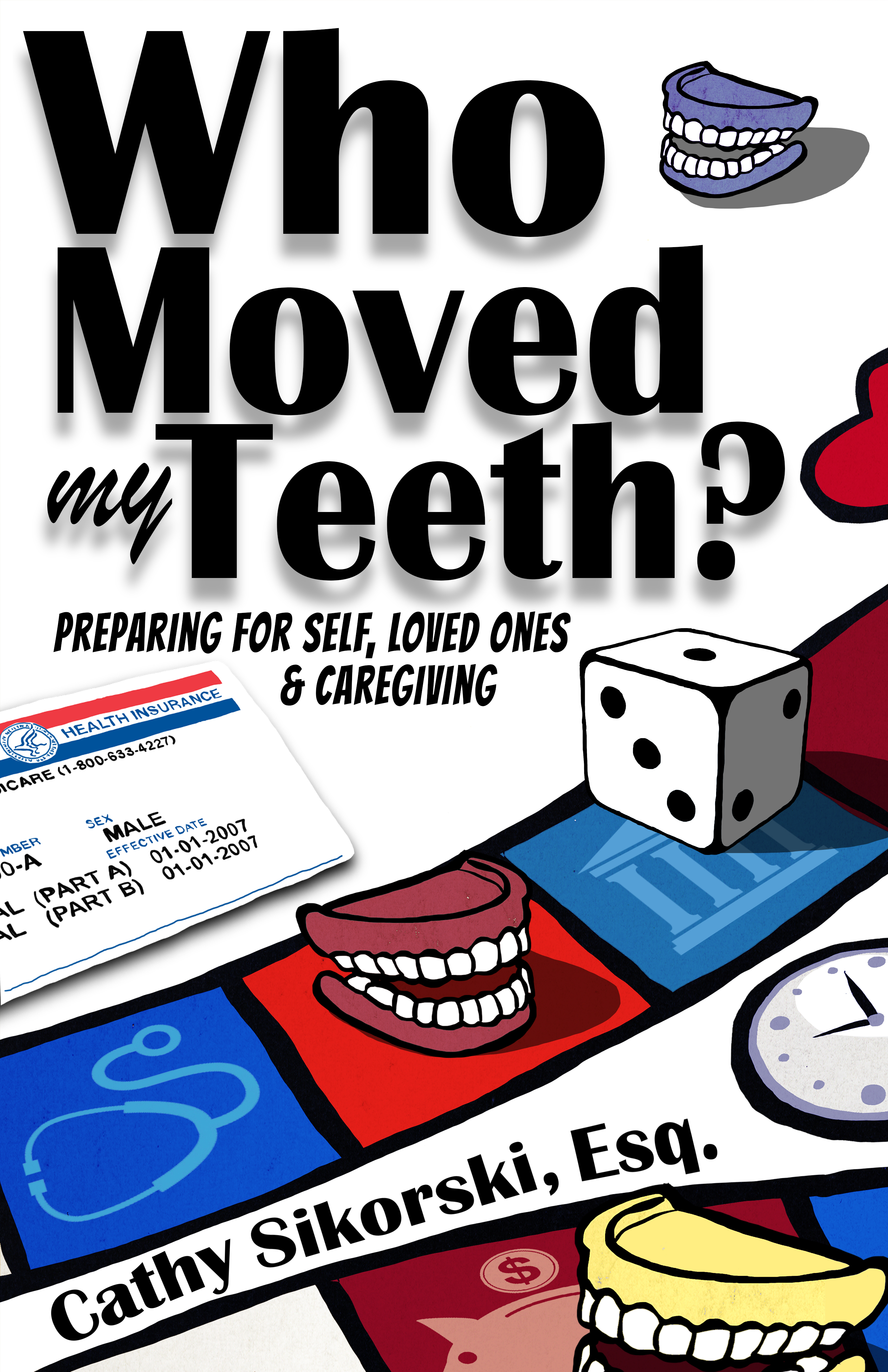 Image of Who Moved My Teeth? book cover